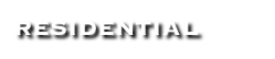 RESIDENTIAL
